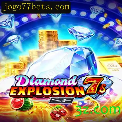 Descubra o Fascinante Mundo de DiamondExplosion7sSE e suas Regras