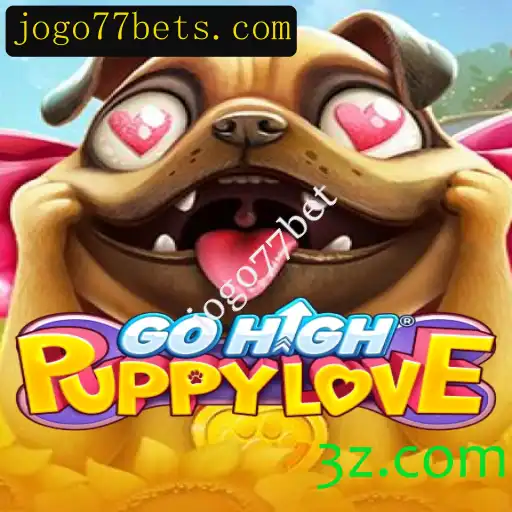 Explore o Novo Universo de GoHighPuppyLove: O Incrível Jogo77Bet