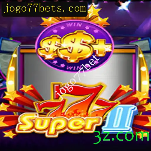 Descubra Super777II: O Novo Fenômeno do Mundo dos Jogos de Aposta